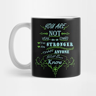 Stronger Than You Know Mug